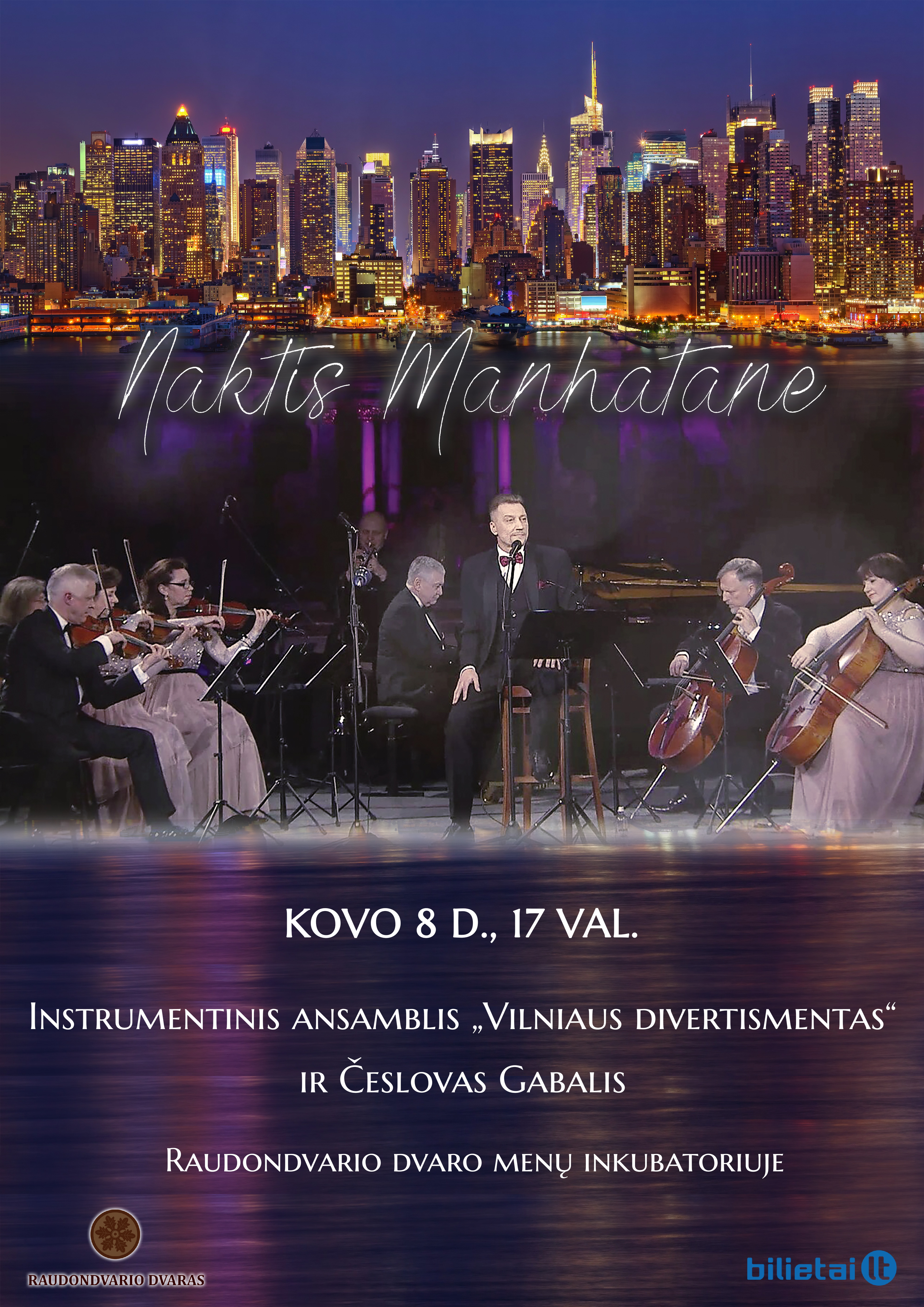 Romantiškas koncertas „Naktis Manhatane“. ČESLOVAS GABALIS IR VILNIAUS DIVERTISMENTAS